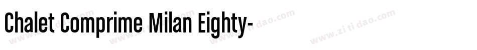 Chalet Comprime Milan Eighty字体转换